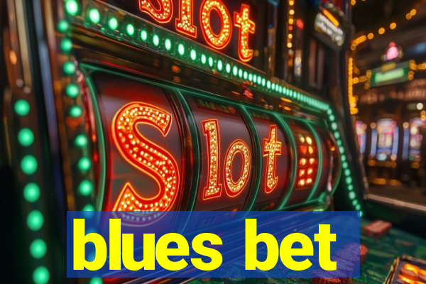 blues bet
